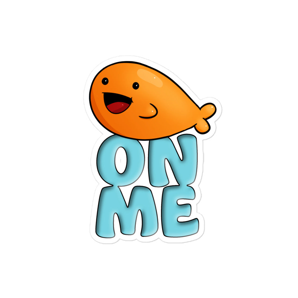 Tiko Fishy on Me Sticker